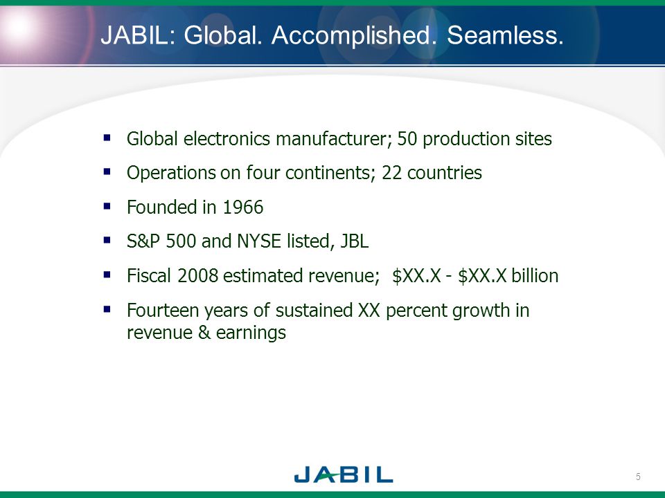 JABIL: Global. Accomplished. Seamless.