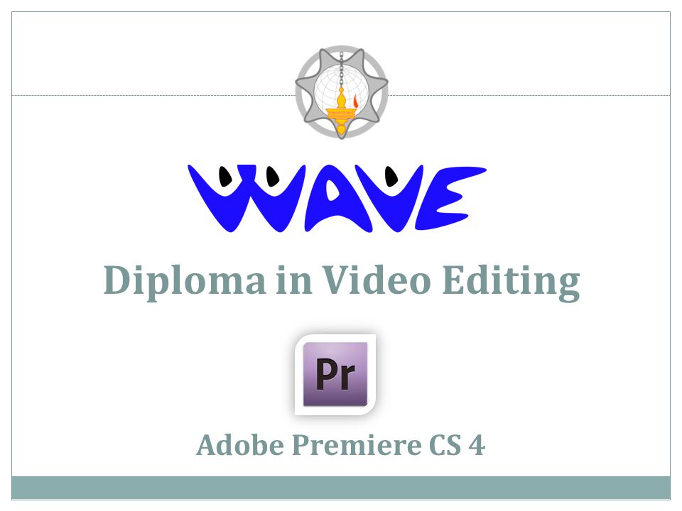 Diploma in Video Editing Adobe Premiere CS 4