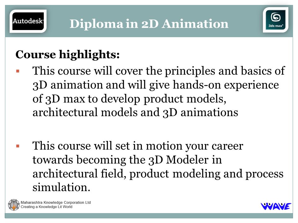 Course highlights: This course will cover the principles and basics of 3D animation and will give hands-on experience of 3D max to develop product models, architectural models and 3D animations This course will set in motion your career towards becoming the 3D Modeler in architectural field, product modeling and process simulation.