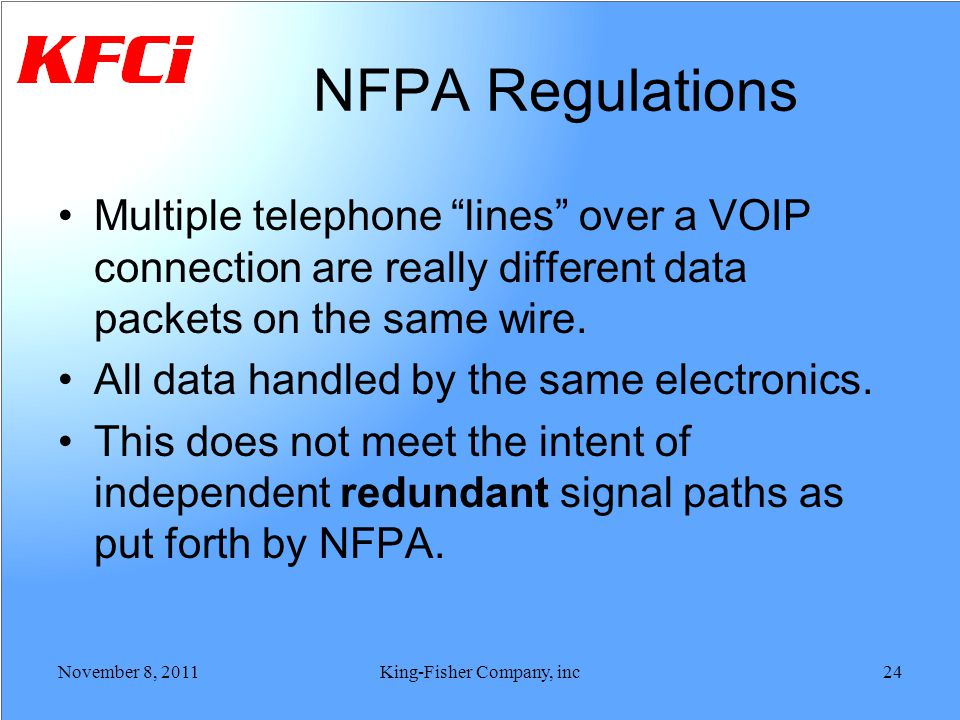 NFPA Regulations Multiple telephone lines over a VOIP connection are really different data packets on the same wire.