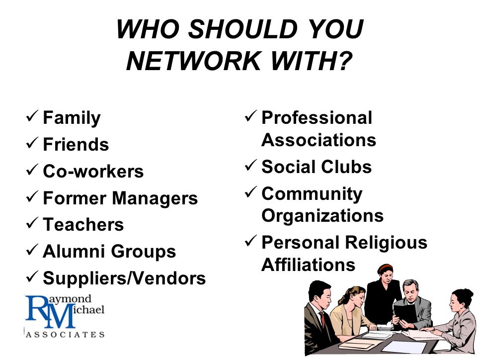 WHO SHOULD YOU NETWORK WITH.