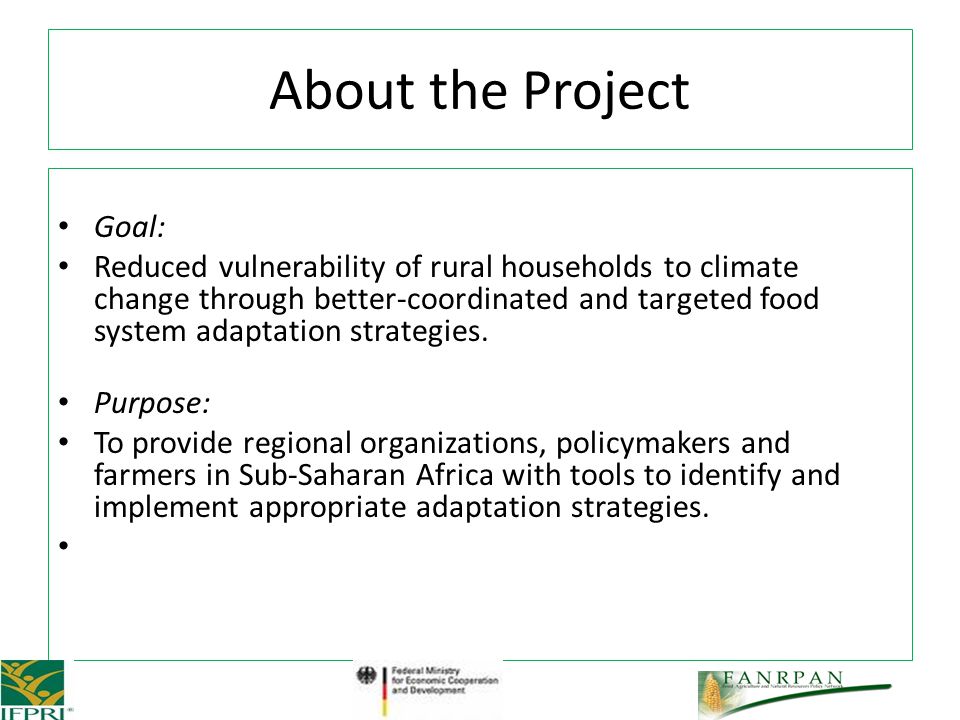 Goal: Reduced vulnerability of rural households to climate change through better-coordinated and targeted food system adaptation strategies.