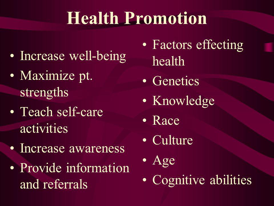 Health Promotion Increase well-being Maximize pt.