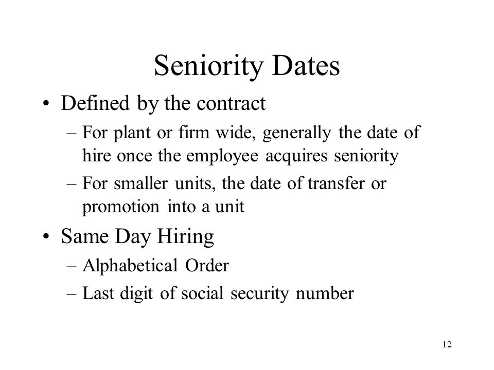 Defining Seniority Dates