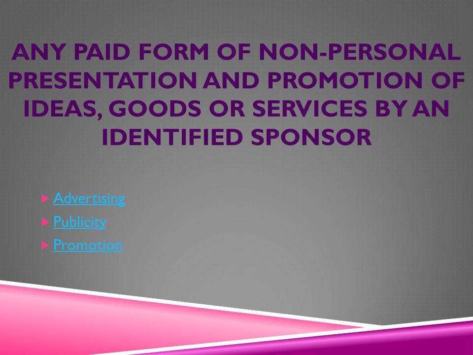 ANY FORM OF DIRECT CONTACT OCCURRING BETWEEN A SALESPERSON AND A CUSTOMER Promotional Mix Promotion Personal Selling
