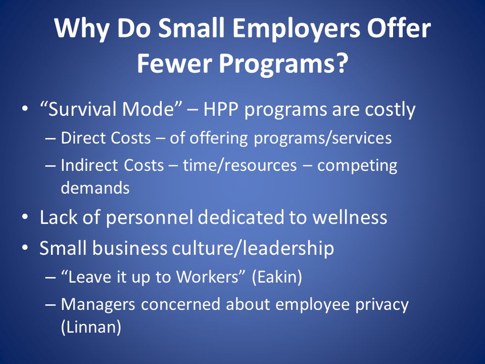 Why Do Small Employers Offer Fewer Programs.