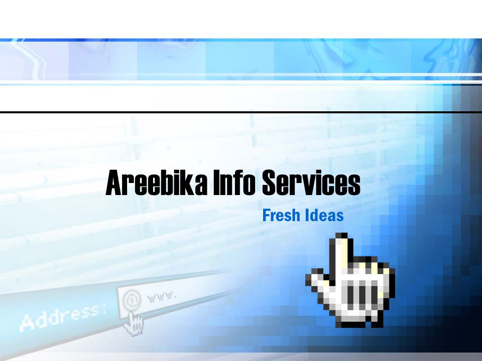 Areebika Info Services Fresh Ideas