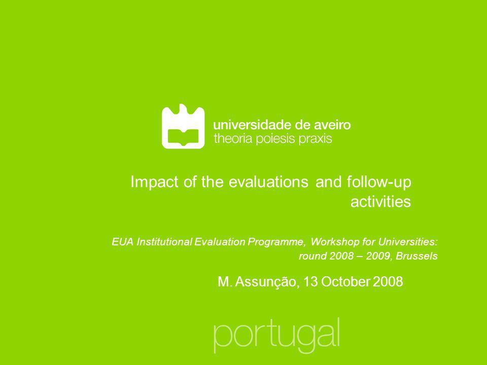 Impact of the evaluations and follow-up activities M.
