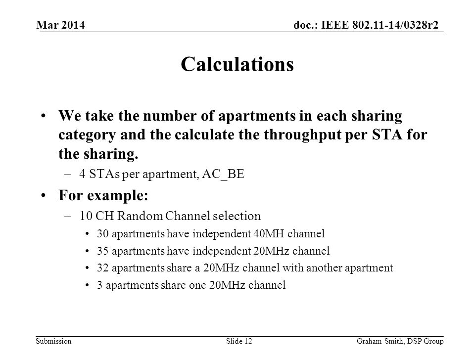 doc.: IEEE /0328r2 Submission We take the number of apartments in each sharing category and the calculate the throughput per STA for the sharing.