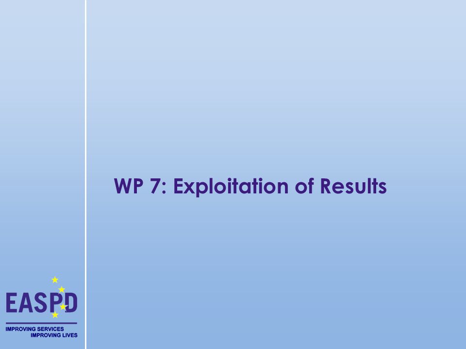 WP 7: Exploitation of Results
