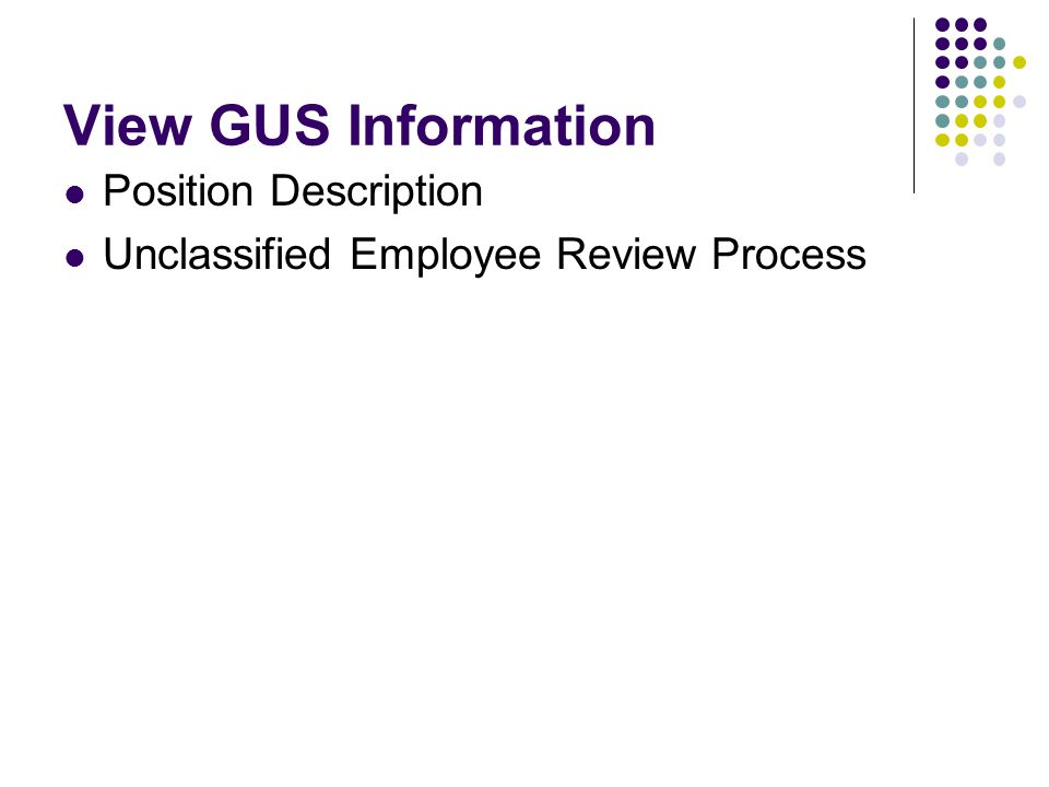 View GUS Information Position Description Unclassified Employee Review Process