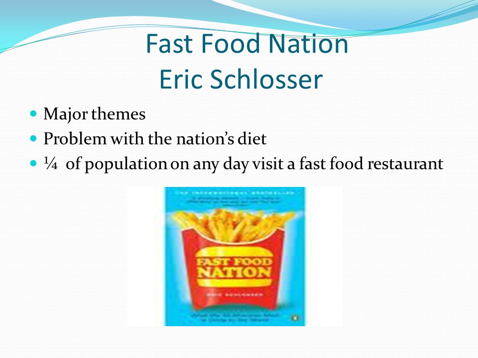 what is the main idea of fast food nation