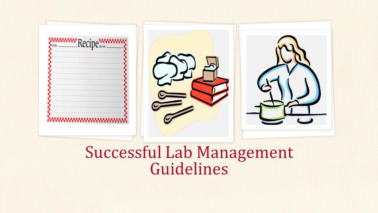 Successful Lab Management Guidelines
