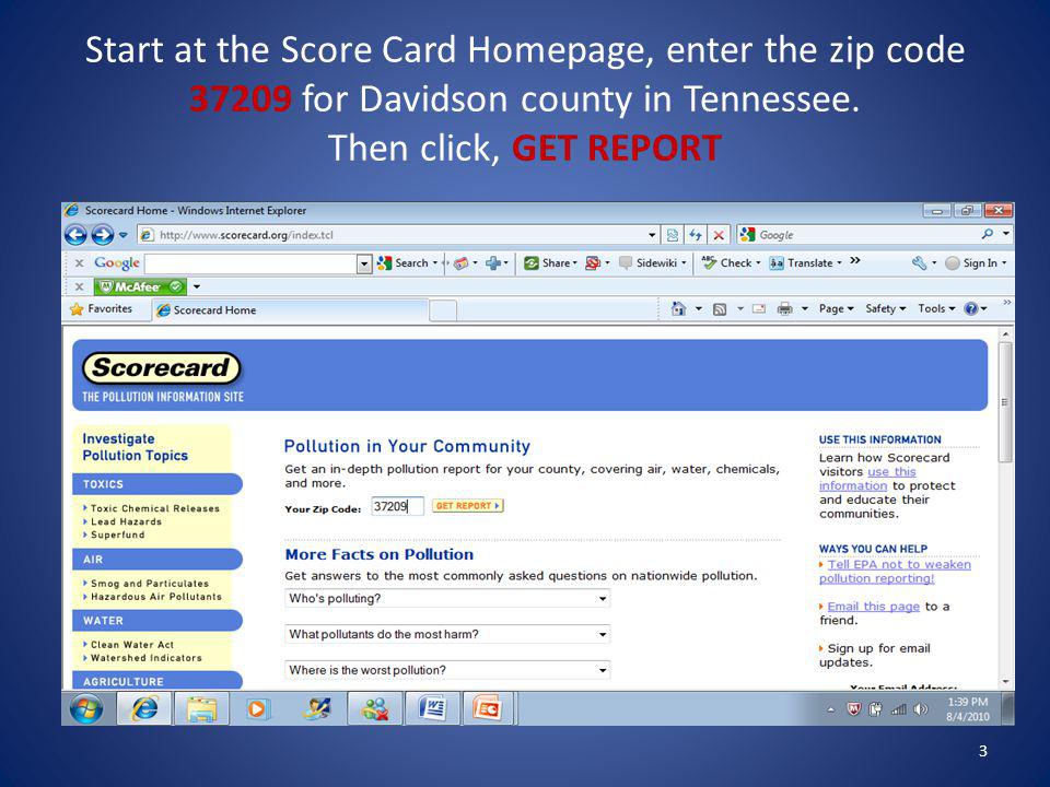 Start at the Score Card Homepage, enter the zip code for Davidson county in Tennessee.