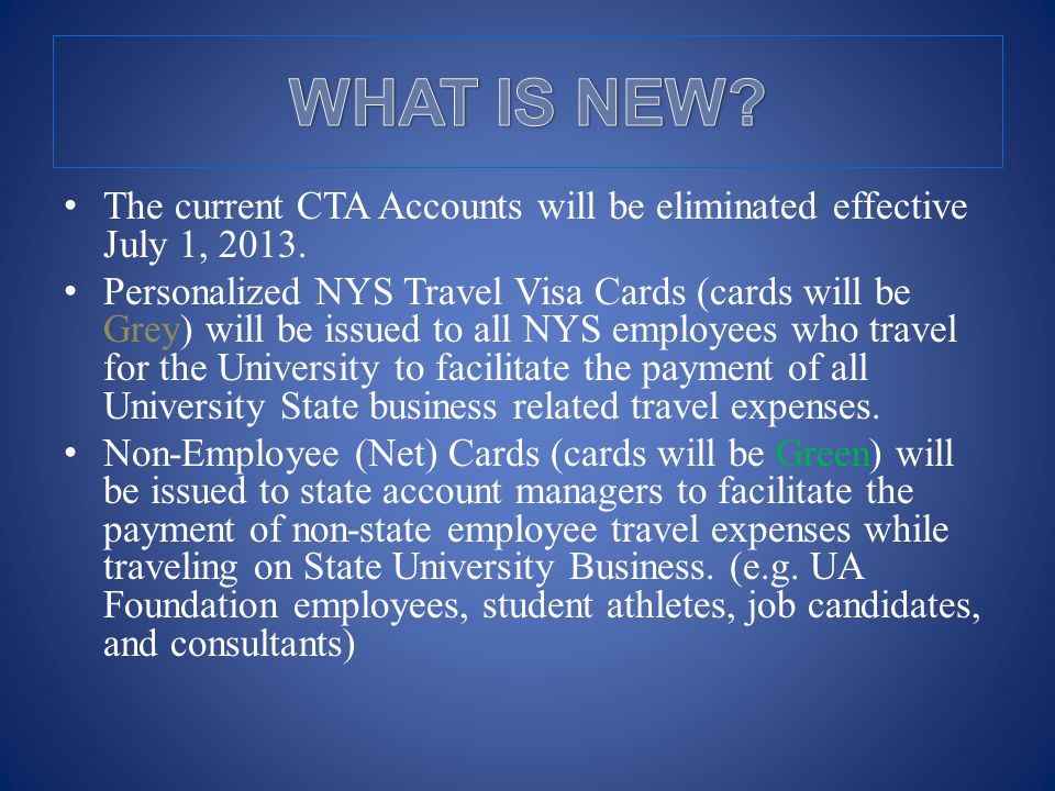 The current CTA Accounts will be eliminated effective July 1, 2013.