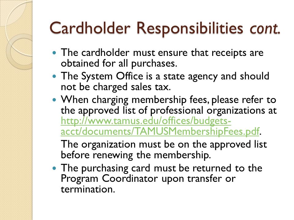 Cardholder Responsibilities cont.
