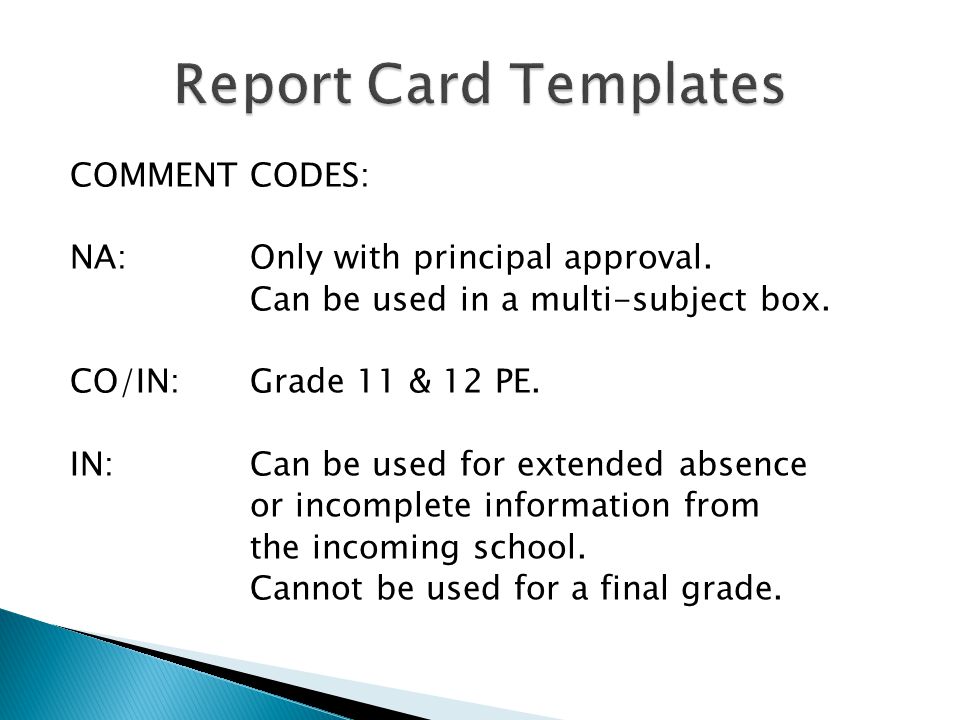 COMMENT CODES: NA: Only with principal approval. Can be used in a multi-subject box.