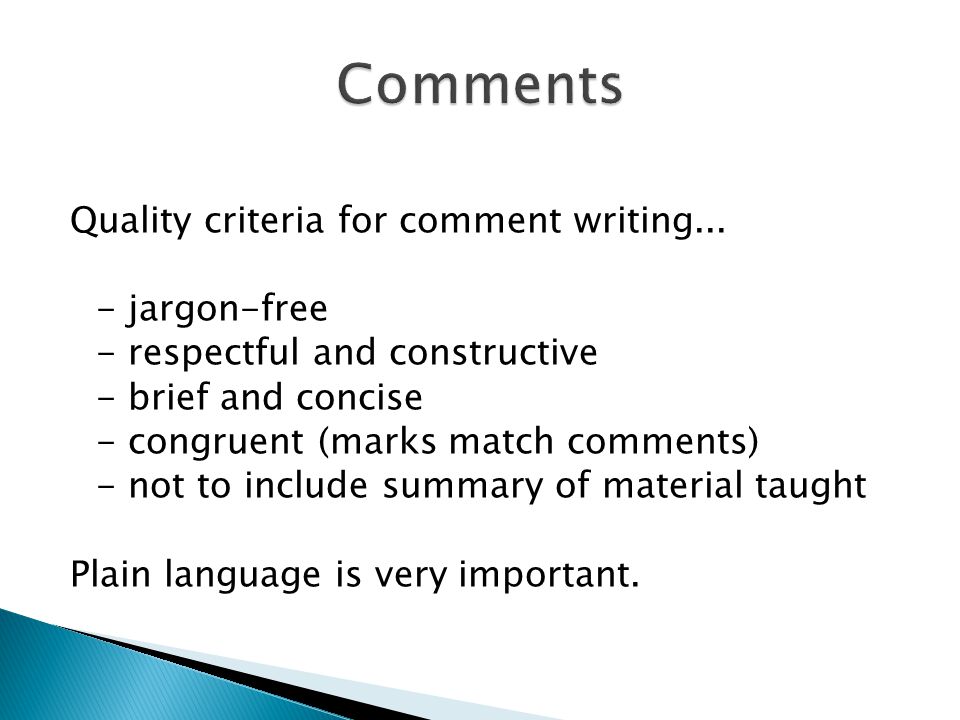 Quality criteria for comment writing...