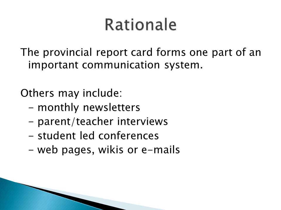 The provincial report card forms one part of an important communication system.
