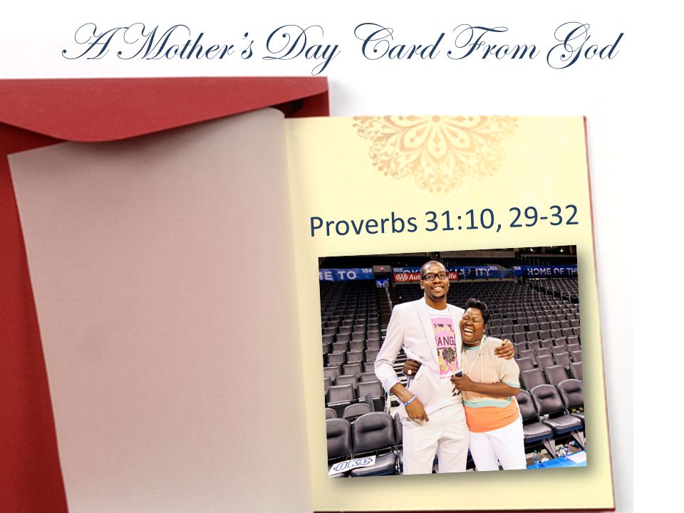 A Mothers Day Card From God Proverbs 31:10, 29-32