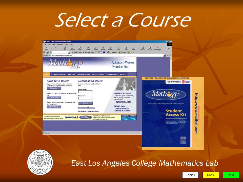 TopicsBackNext Select a Course East Los Angeles College Mathematics Lab