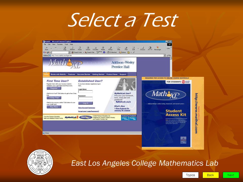 TopicsBackNext Select a Test East Los Angeles College Mathematics Lab