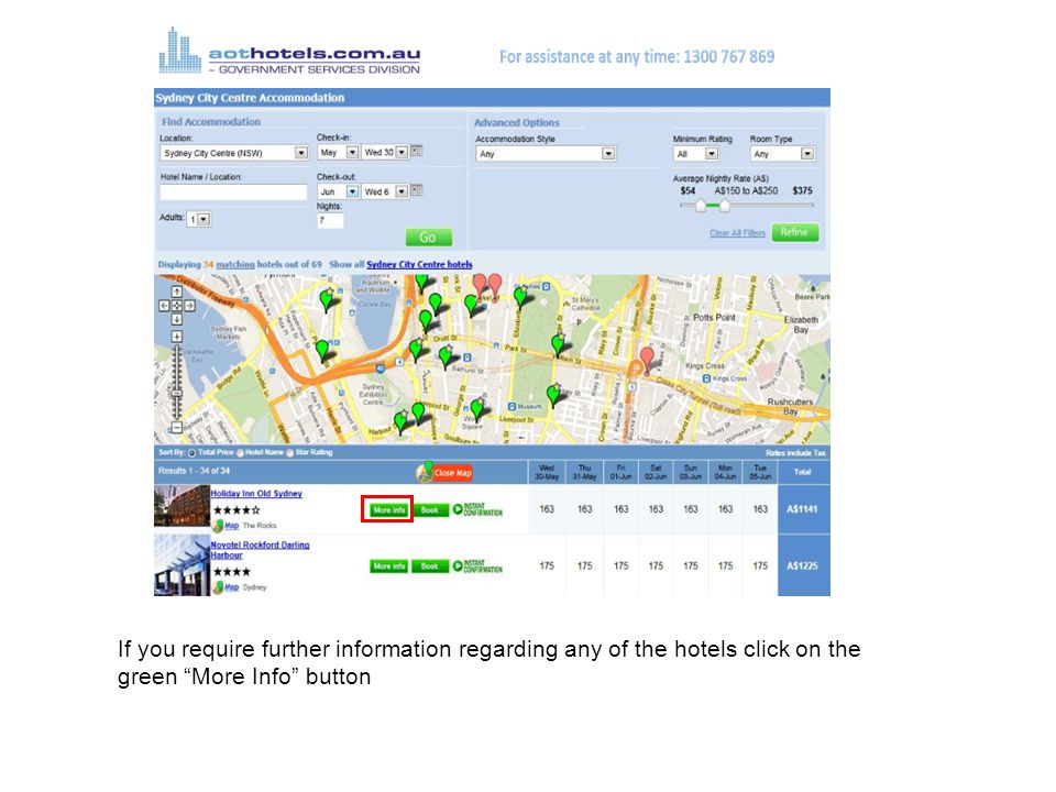 If you require further information regarding any of the hotels click on the green More Info button
