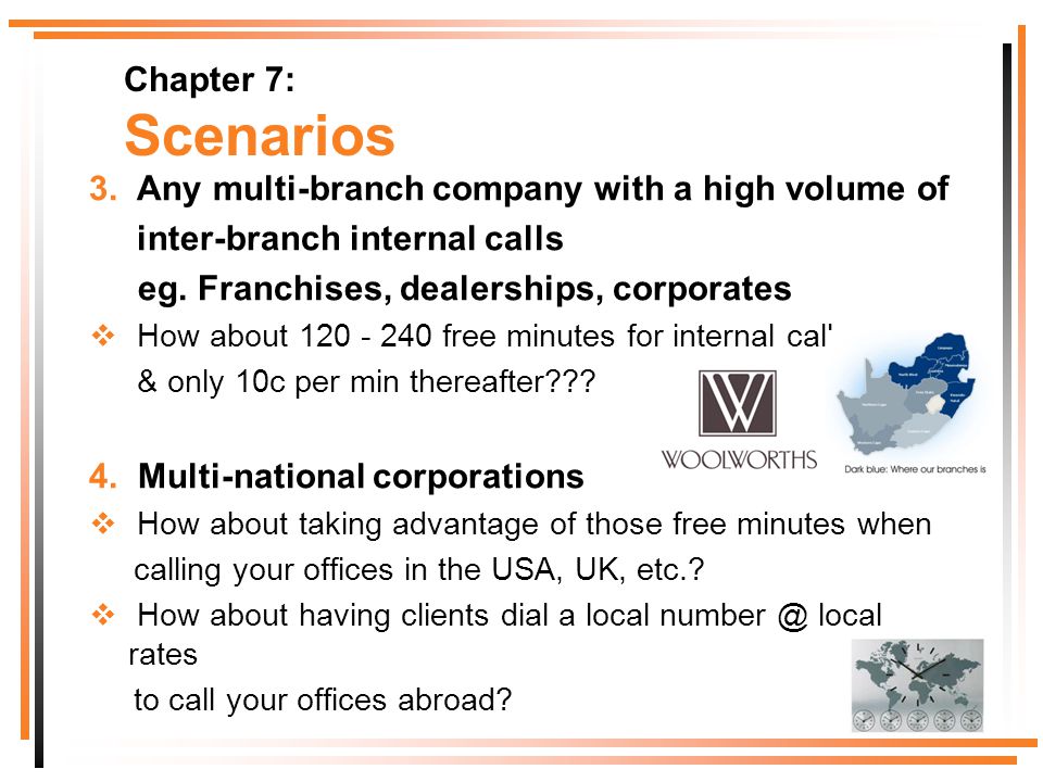 3. Any multi-branch company with a high volume of inter-branch internal calls eg.