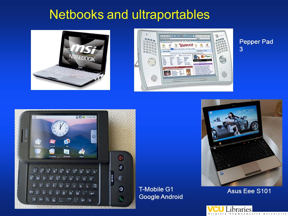 Netbooks and ultraportables T-Mobile G1 Google Android Asus Eee S101 Pepper Pad 3