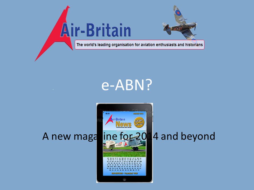 e-ABN A new magazine for 2014 and beyond