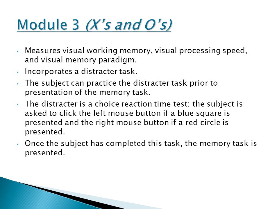 Measures visual working memory, visual processing speed, and visual memory paradigm.