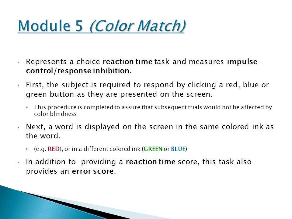 Represents a choice reaction time task and measures impulse control/response inhibition.