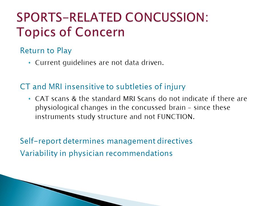 Return to Play Current guidelines are not data driven.