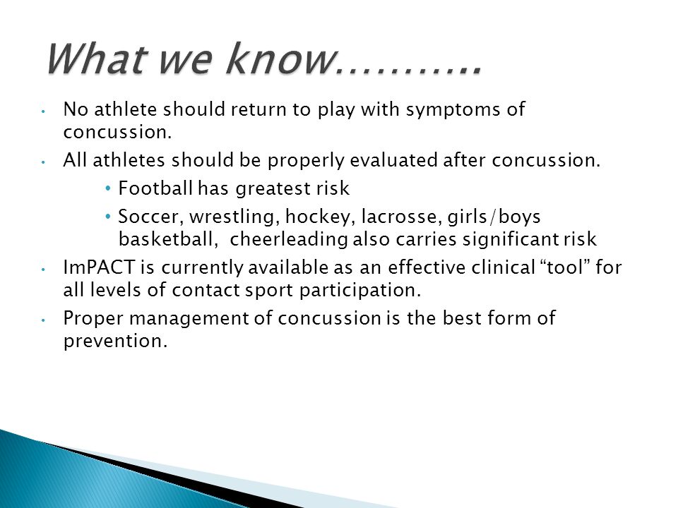 No athlete should return to play with symptoms of concussion.