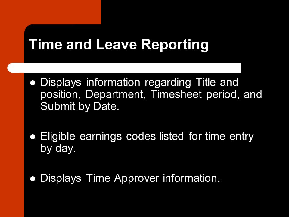 Time and Leave Reporting Displays information regarding Title and position, Department, Timesheet period, and Submit by Date.