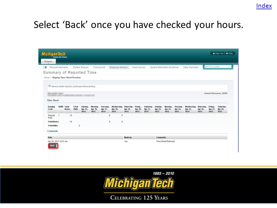 Select Back once you have checked your hours. Index
