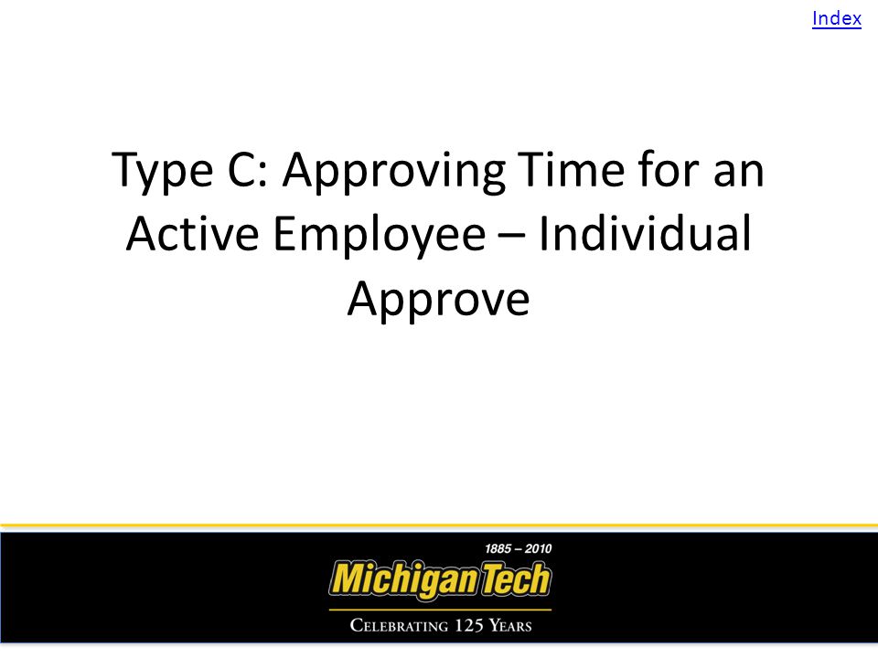 Type C: Approving Time for an Active Employee – Individual Approve Index