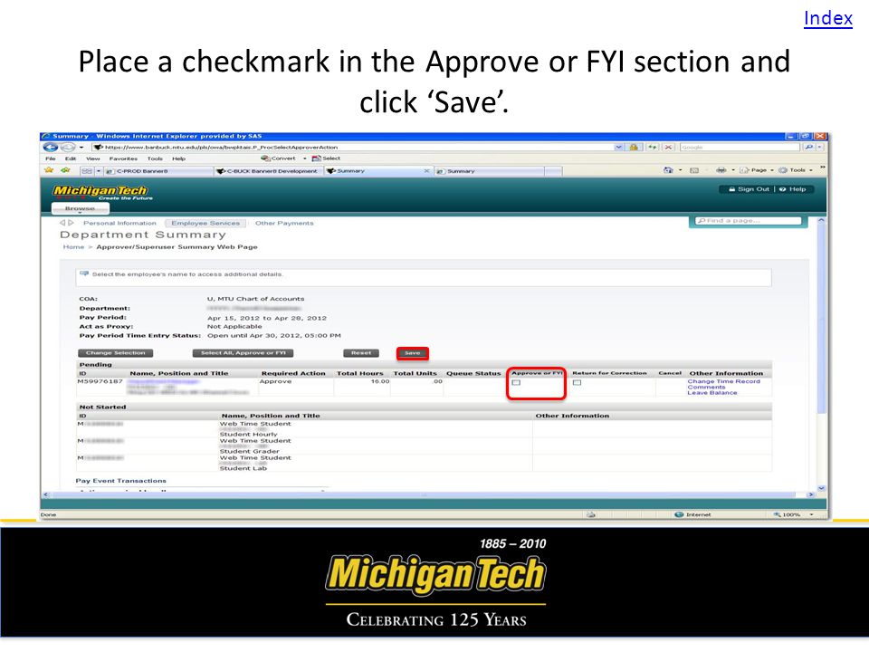 Place a checkmark in the Approve or FYI section and click Save. Index