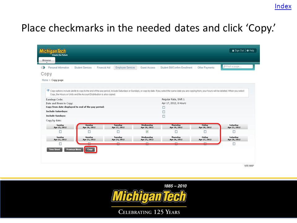 Place checkmarks in the needed dates and click Copy. Index