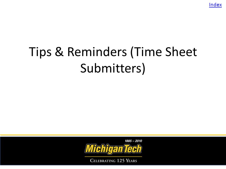 Tips & Reminders (Time Sheet Submitters) Index