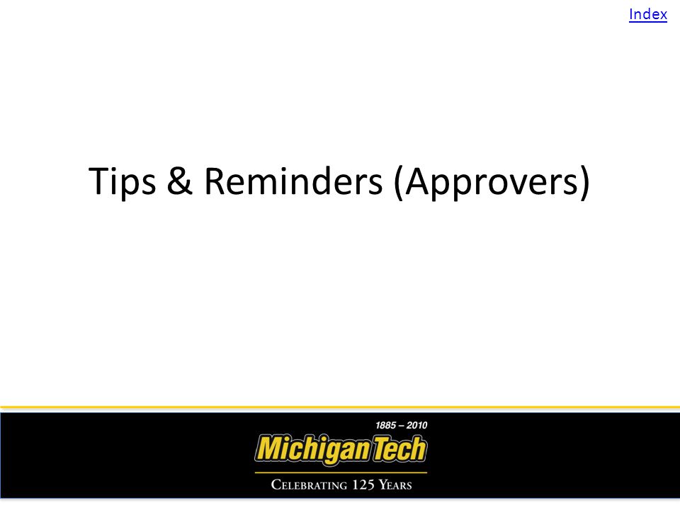 Tips & Reminders (Approvers) Index