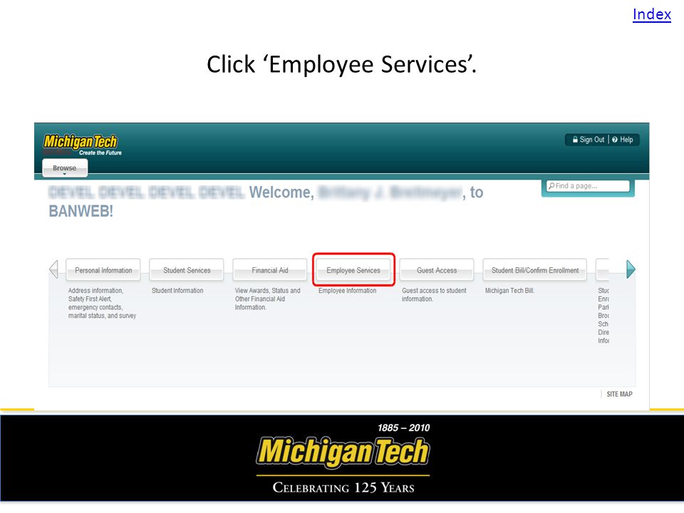 Click Employee Services. Index