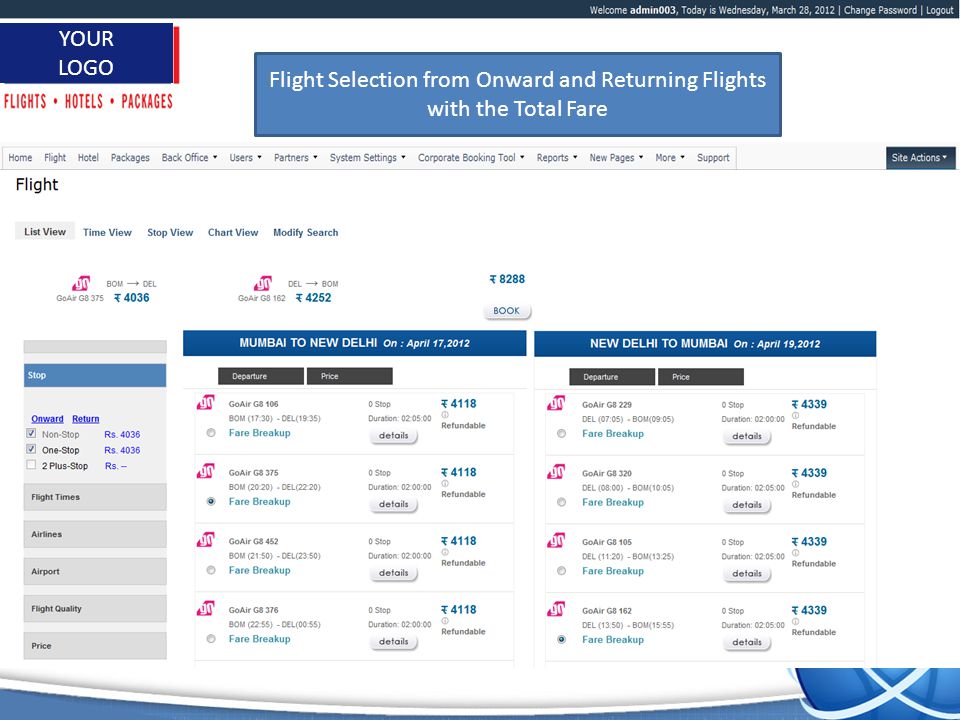1 YOUR LOGO Flight Selection from Onward and Returning Flights with the Total Fare