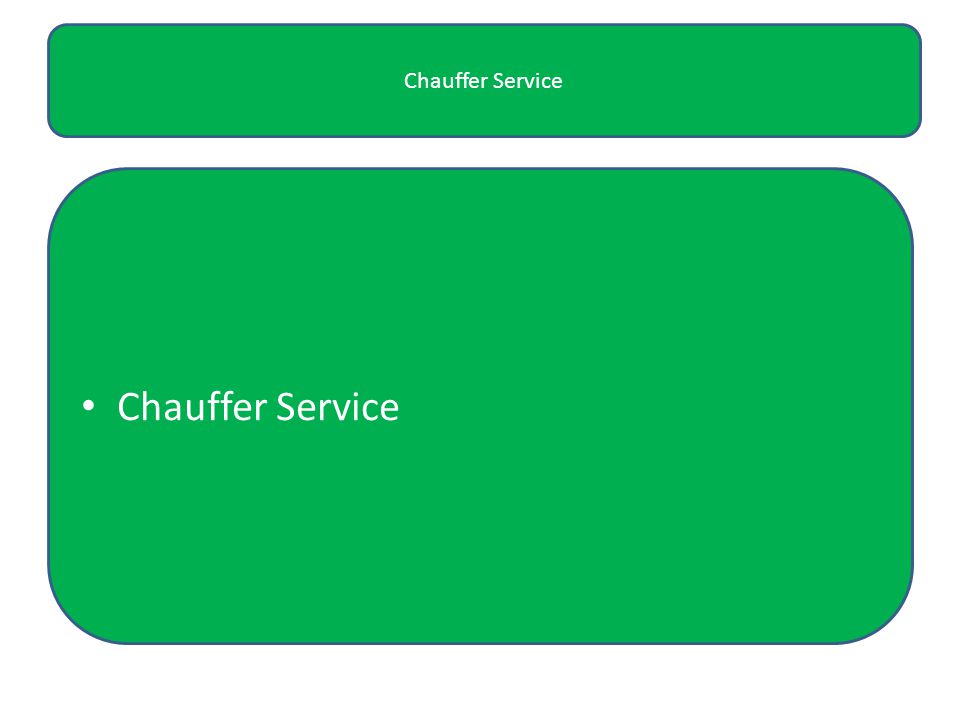 Chauffer service Chauffer Service