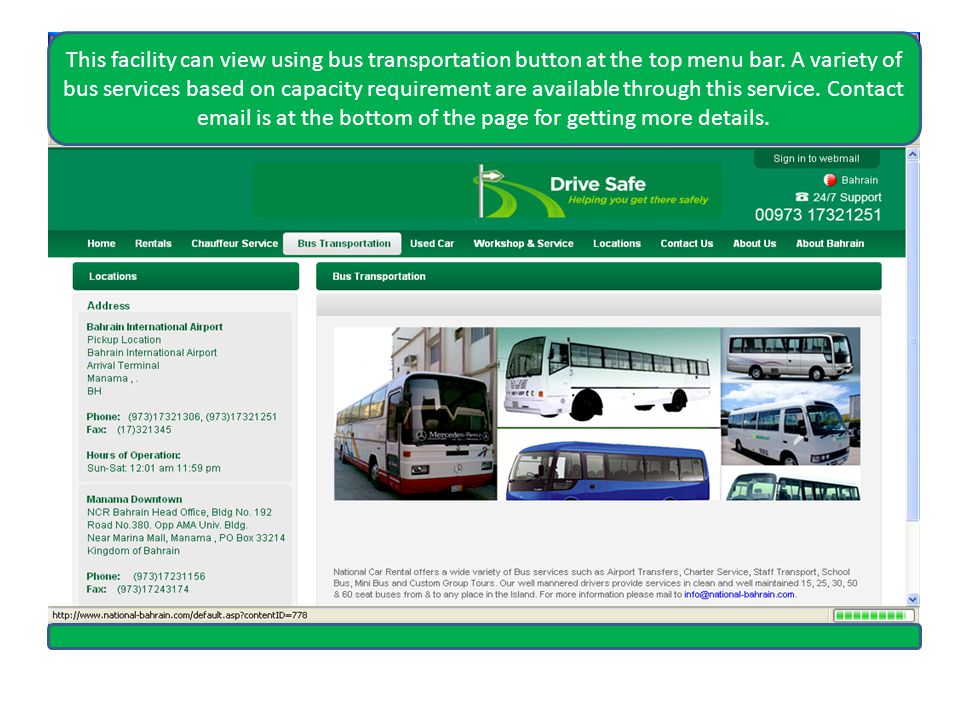 This facility can view using bus transportation button at the top menu bar.