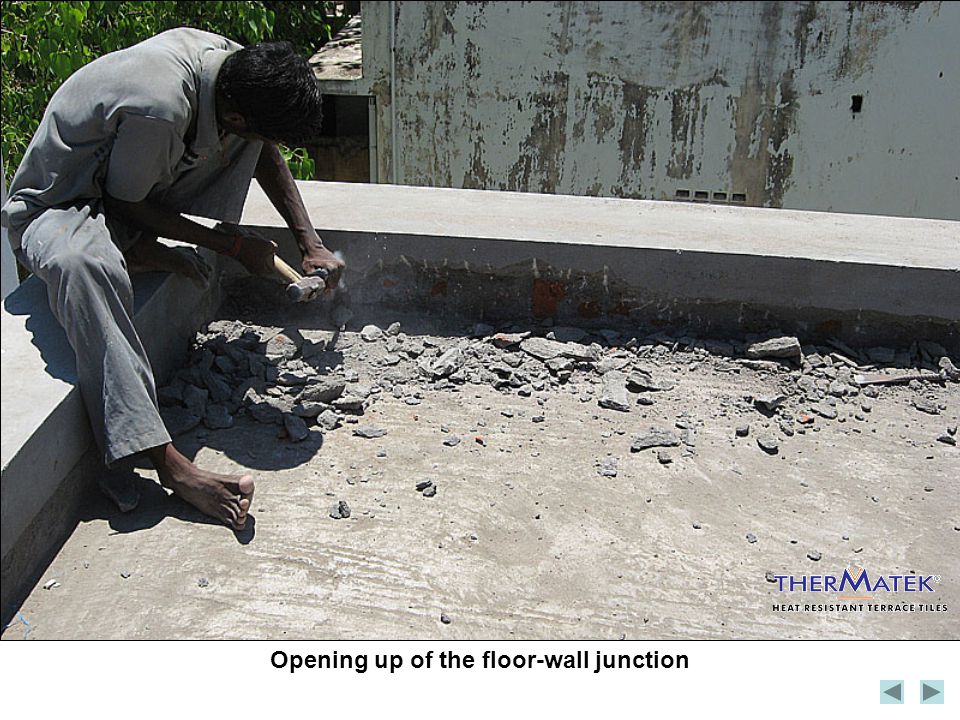 Opening up of the floor-wall junction