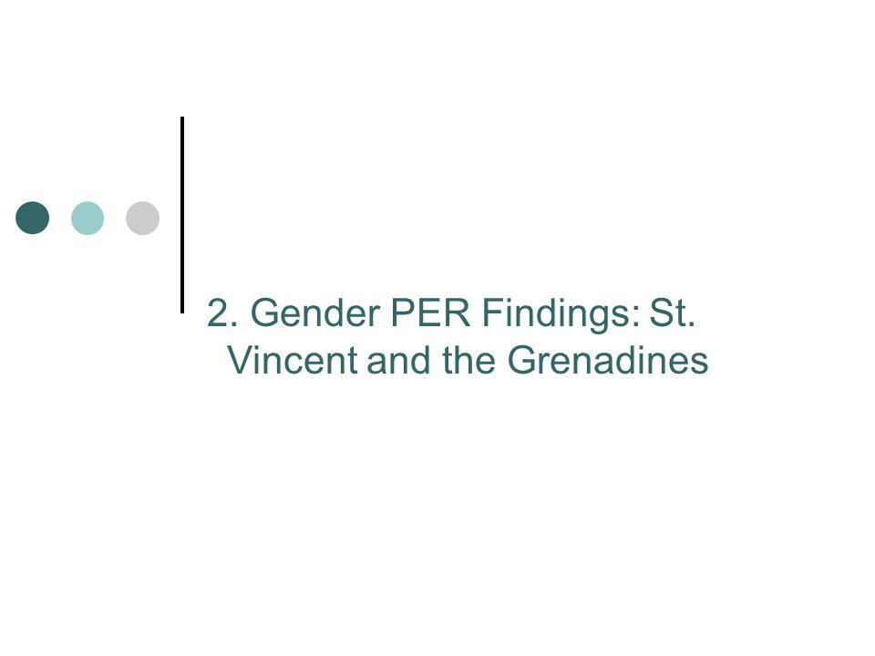 2. Gender PER Findings: St. Vincent and the Grenadines
