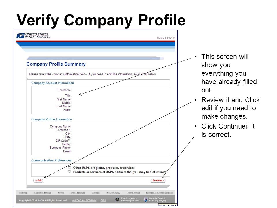 Verify Company Profile This screen will show you everything you have already filled out.