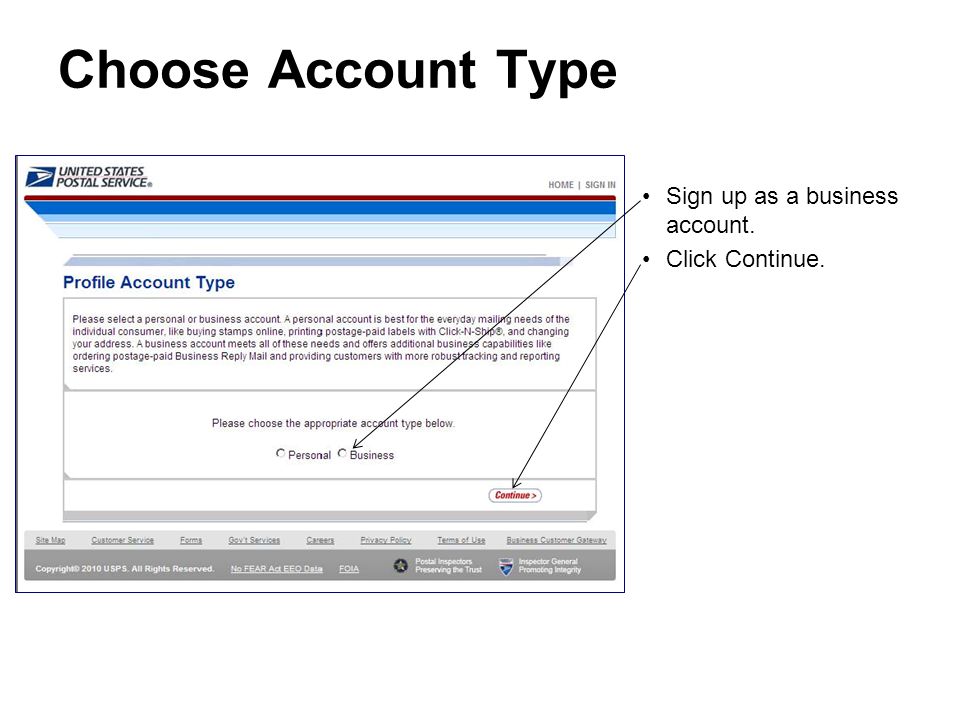 Choose Account Type Sign up as a business account. Click Continue.