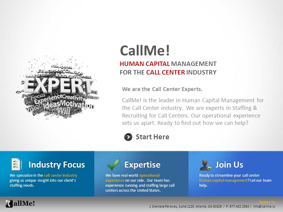 We are the Call Center Experts. CallMe.